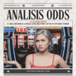 Analisis Odds Cara Membaca Peluang Handicap dan OverUnder